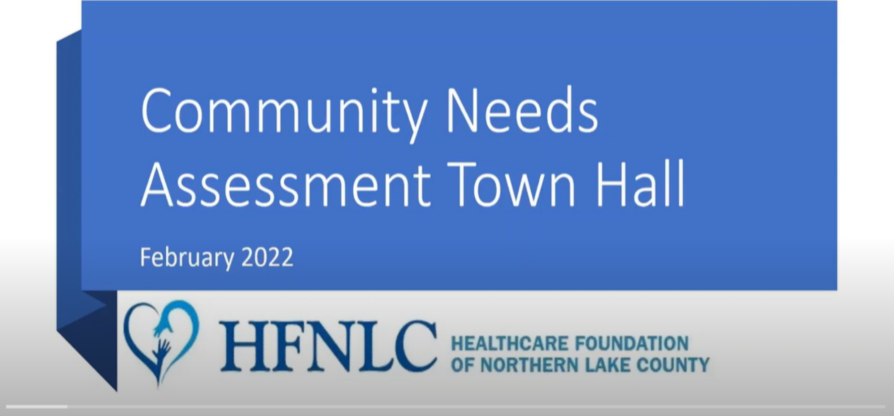 Community Townhall February 22, 2022 Healthcare Foundation of